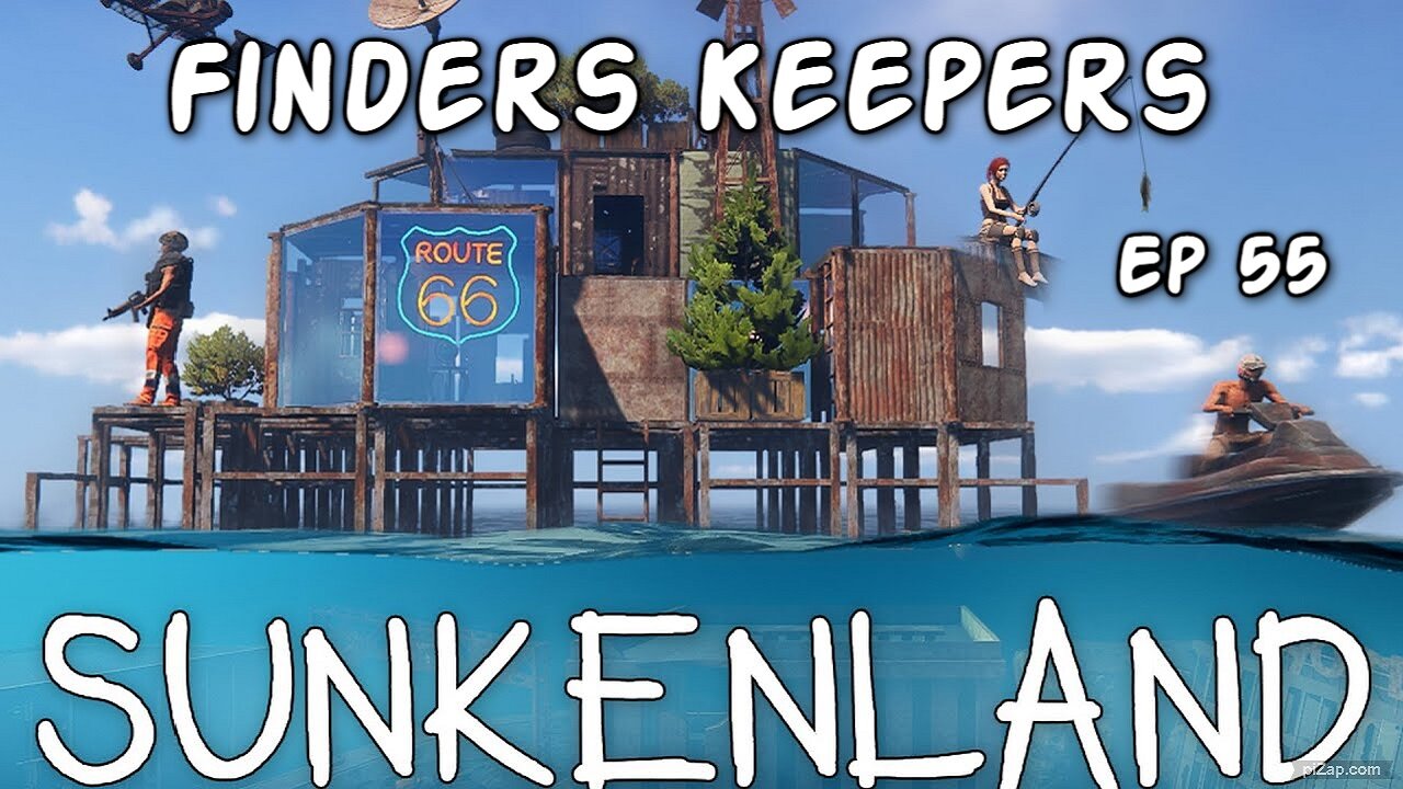 Finders Keepers / Sunkenland Ep 55
