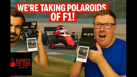 Rabbit In Red Radio: We’re Taking Polaroids Of F1 | It’s A Bit Of Potlock