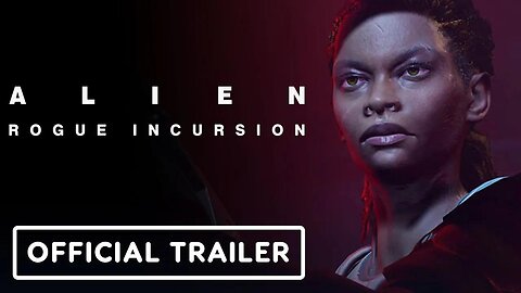 Alien - Rogue Incursion - Official Zula Hendricks Reveal Trailer _ Comic Con 2024