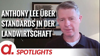 Spotlight: Anthony Lee über unterschiedliche internationale Standards in der Landwirtschaft