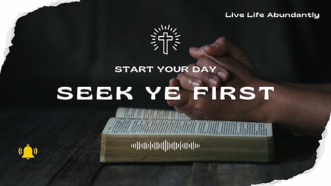 Praying for Prosperity? Seek Ye First!