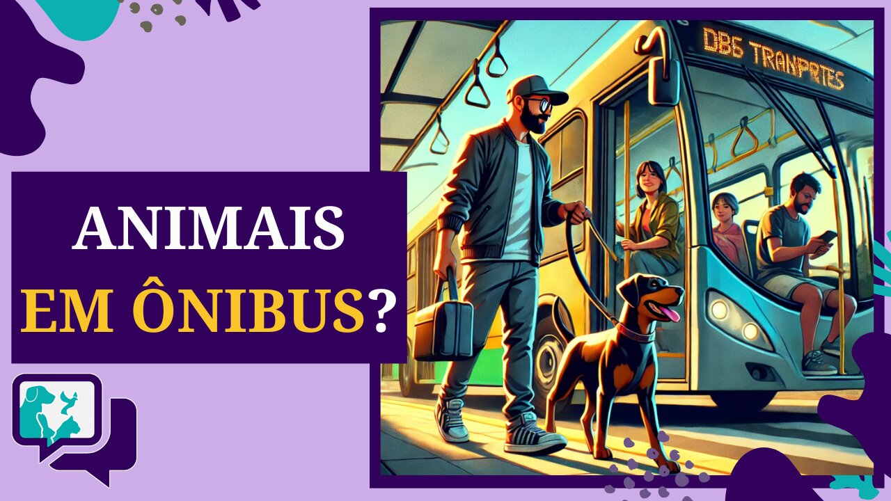 🚌🐶🐱Levar Animais no Ônibus? Entenda o Projeto de Lei!