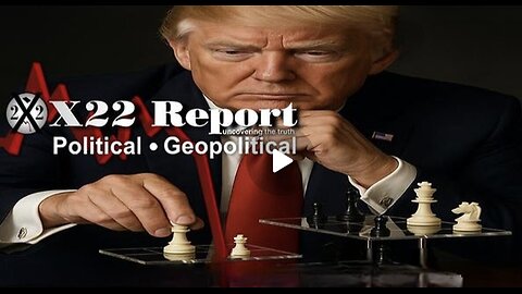 X22Report: - Countries Are On Notice, End Of The Old Guard