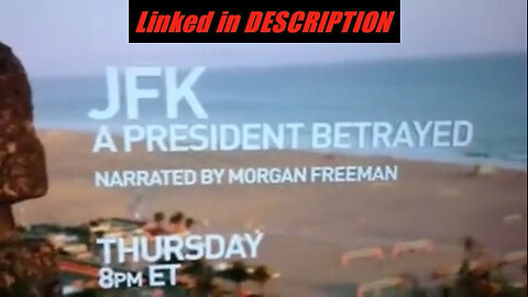 JFK: A President Betrayed (2013) | narrated by Morgan Freeman | trailer&links