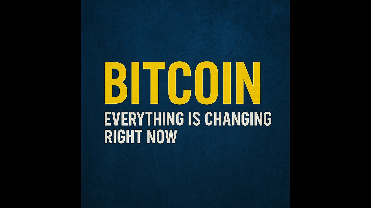 🚀 Bitcoin: Everything Is Changing Right Now !