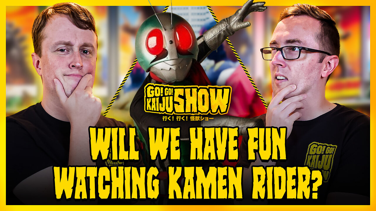 Will We Have Fun While Watching Kamen Rider? | Go! Go! Kaiju Show #208