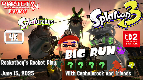 RRP June 15, 2025: Splatoon 3 Big Re-Run (With ⁨@Cephalorock⁩ and friends)