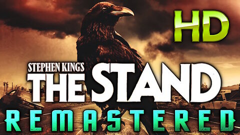 Steven King's, The Stand - AI RESTORATION - HD - Post-Apocalyptic Television Miniseries