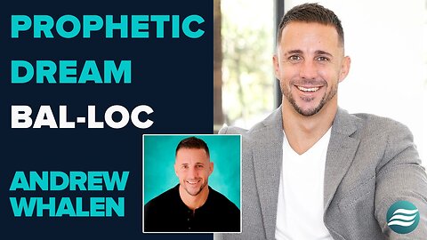 Andrew Whalen Prophetic Dream: BAL-LOC | Aug 26 2025