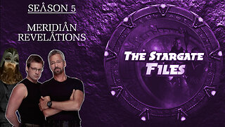 The Stargate Files #55 - Meridian / Revelations