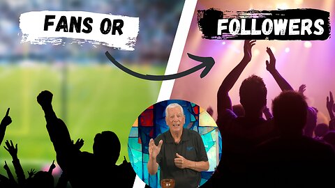 Fans or Followers