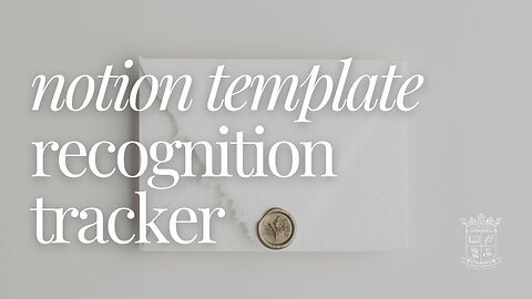 Recognition Tracker | Notion Template