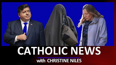 Pritzker Ignores Pope; Somalian Scam; Pro-Lifer Arrested for Prayer & more | CATHOLIC NEWS ROUNDUP