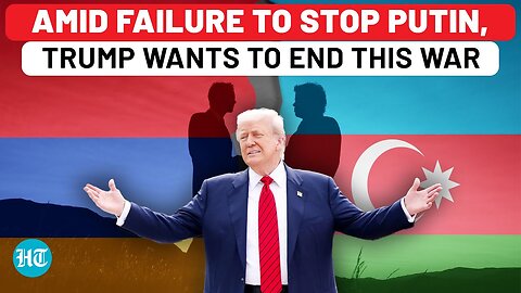 Trump To Host Warring Leaders Of Ex-Soviet Republics Amid Failure To Stop Putin |Armenia, Azerbaijan