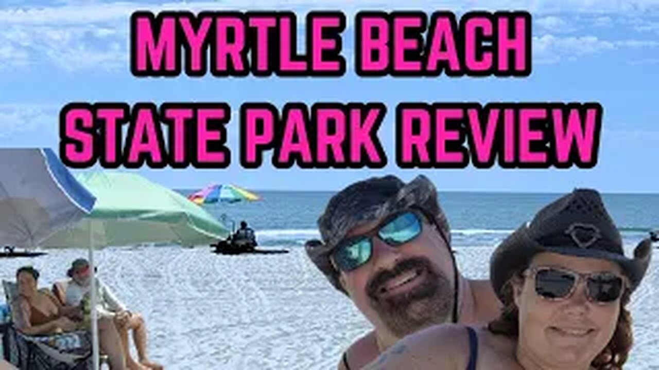 Myrtle Beach State Park Review