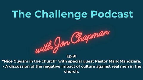 Ep.91 “Nice Guyism in the church” with special guest Pastor Mark Mandziara