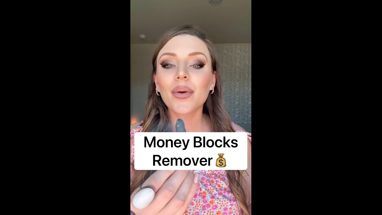 Remove Money Blocks & Unlock the Flow of Abundance