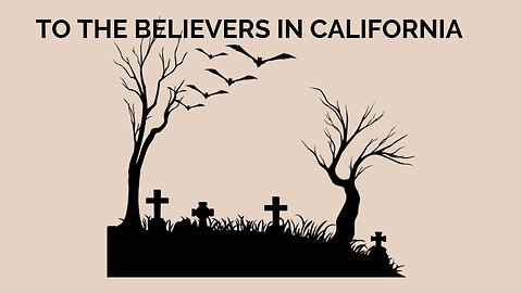 "THE SPIRIT OF DEATH": WORD TO BELIEVERS IN CALIFORNIA