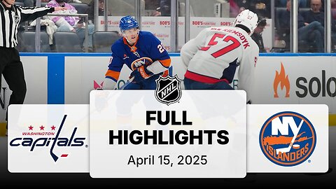 NHL Highlights | Capitals vs. Islanders - April 15, 2025