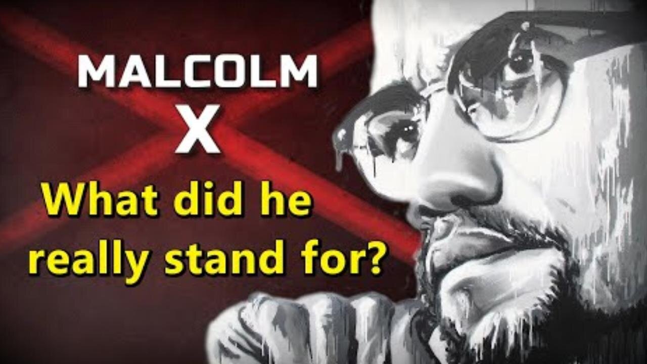 TRUTH About Malcolm X #RIP ~ by Forgotten History (8.12.24)
