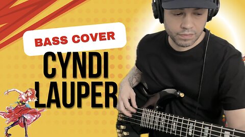 BASS COVER | Cyndi Lauper | Money Changes Everything |