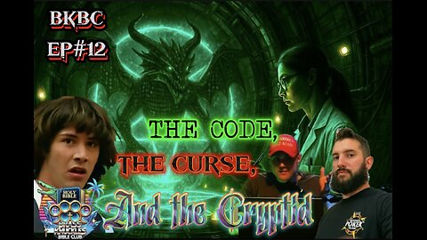 BKBC EP#12 "The Code, the Curse and the Cryptid." feat. Jesse from The Biblical Hitmen podcast