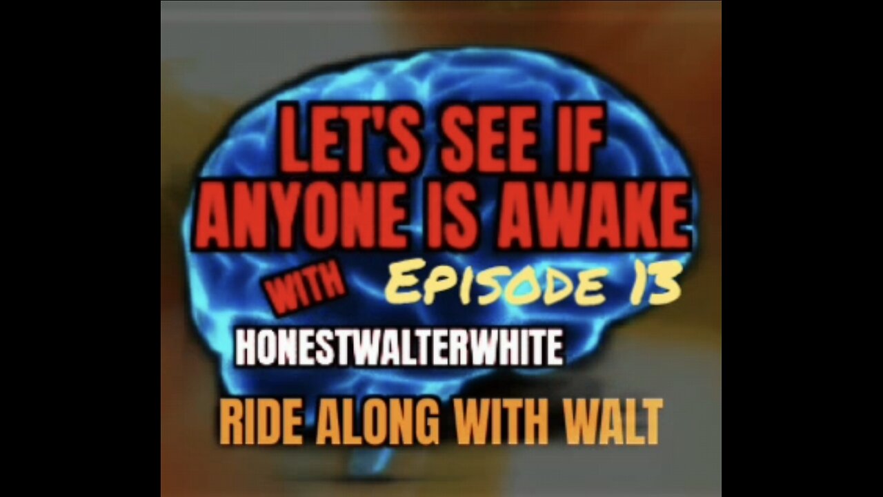 LET'S SEE IF ANYONE IS AWARE, Season 5 Episode 13 with HonestWalterWhite