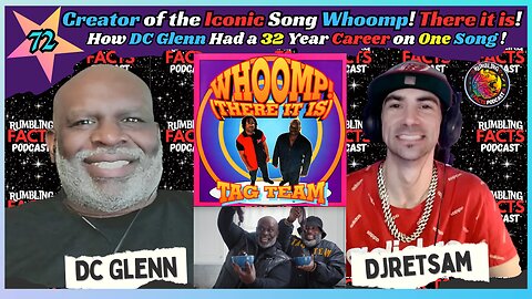 Creator of the Iconic Song Whoomp! There it is! How DC Glenn Had a 32 Year Career on One Song EP72