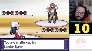 Let's Play! Pokémon Renegade Platinum part 10 Byron the Fragile