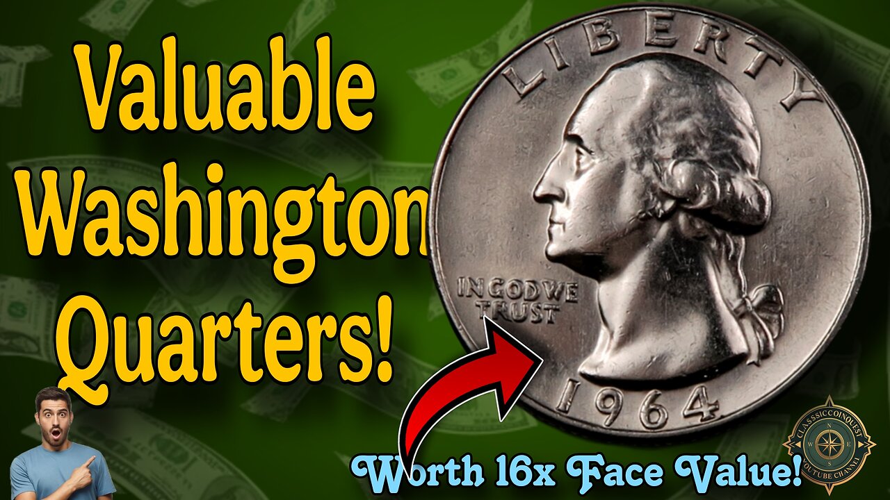 Don’t Spend These Washington Quarters – They’re Worth Big Money!