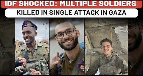 Israel Army Shocked, Many Soldiers Dead In Single Attack; 75 Hurt In 1 Week- Netanyahu Fails