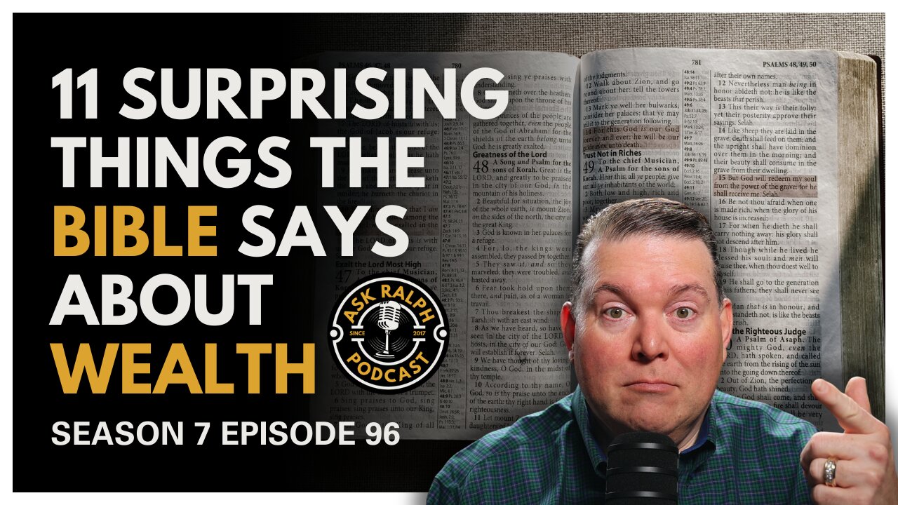 LIVE SHOW REPLAY: What are 11 Surprising Things the Bible Says About Wealth?