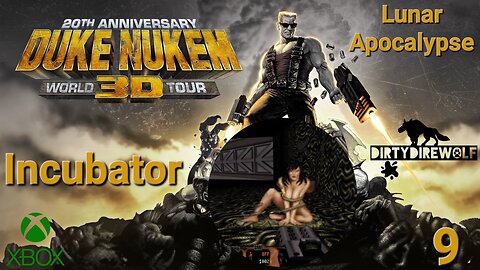 Duke Nukem 3D: 20th Anniversary World Tour - Lunar Apocalypse: Incubator