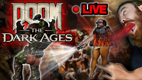 UGLY STINKY plays DOOM: The Dark Ages, LIVE! And he's STINKY! | Dark Ages #1