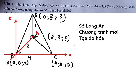 Sở Long An: Cho hình chóp S.ABC có SA⊥(ABC), AB⊥BC, SA = AB = 3, BC = 4. Khoảng cách AB và SC