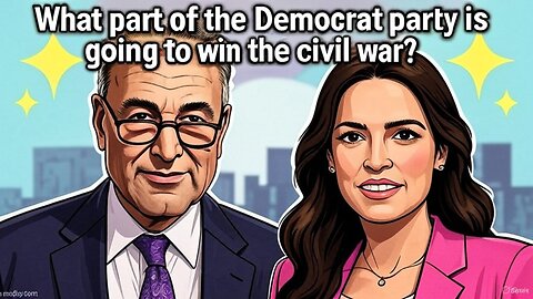 What part of the Democrat party is going to win the civil war? - AC Daily Show Ep 599