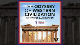 The Odyssey of Western Civilization: Episode 1