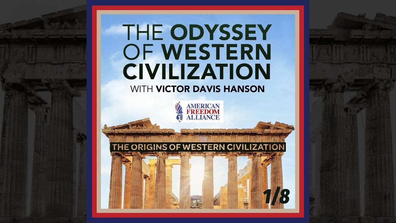 The Odyssey of Western Civilization: Episode 1