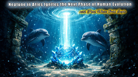 🌊➡️🔥 From Dissolving to Rising: Neptune in Aries Ignites the Next Phase of Human Evolution