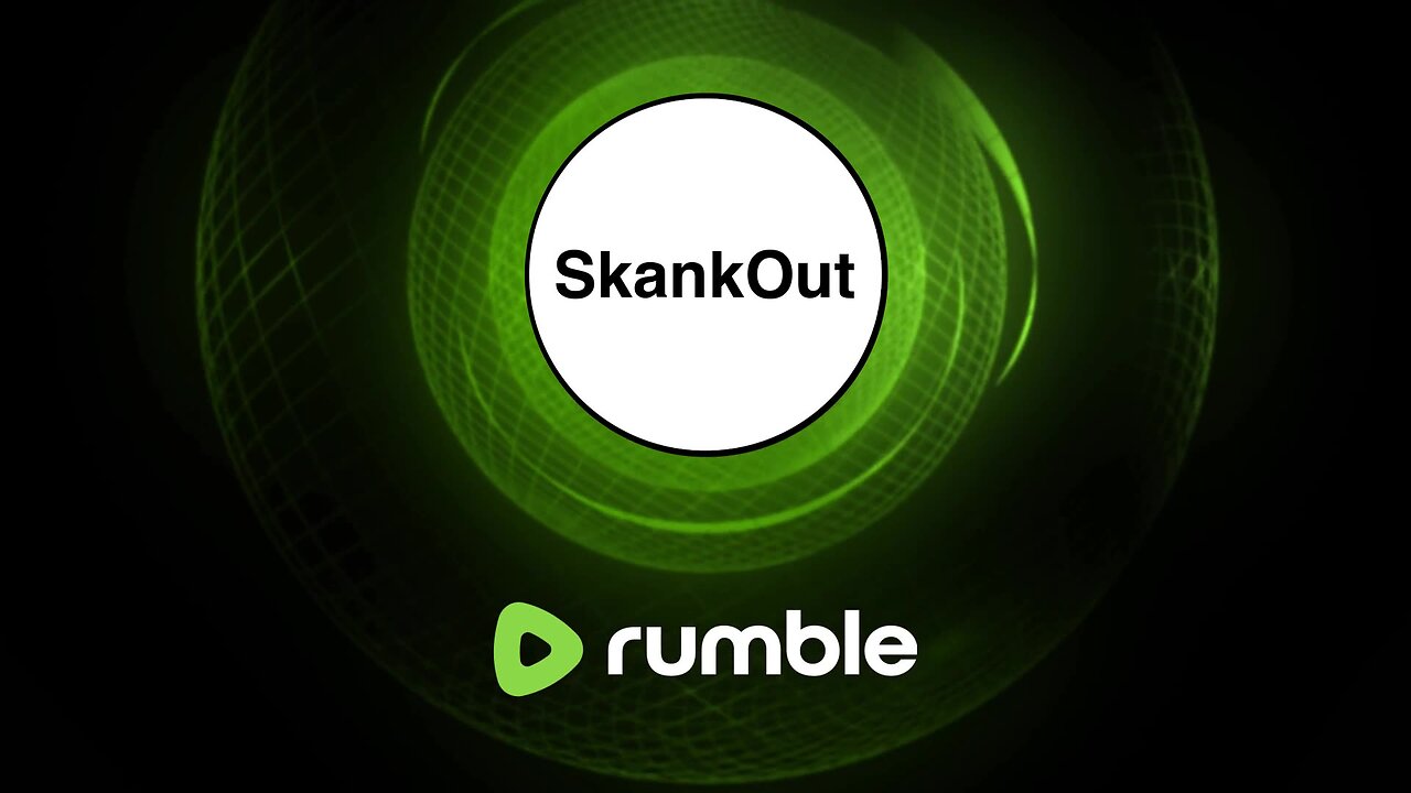 SkankOut#258 is live!