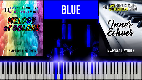 BLUE – Melody of Colors | Piano Tutorial & MIDI Visualization