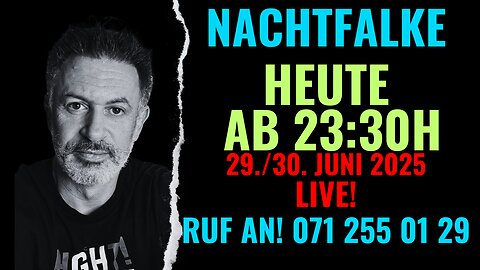 NACHTFALKE (28./29. Juni 2025) Open Mic. Open End. Night Talk. Ruf anonym an: 071 255 01 29
