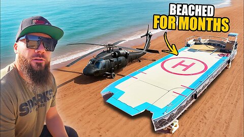 My Helicopter Party Barge Has Been Beached For Months... Here's Why