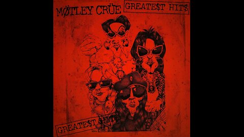 Mötley Crüe - GREATEST HITS - Full Album