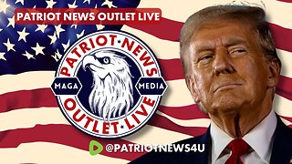 Patriot News Outlet Live | America First News & Politics | MAGA Media