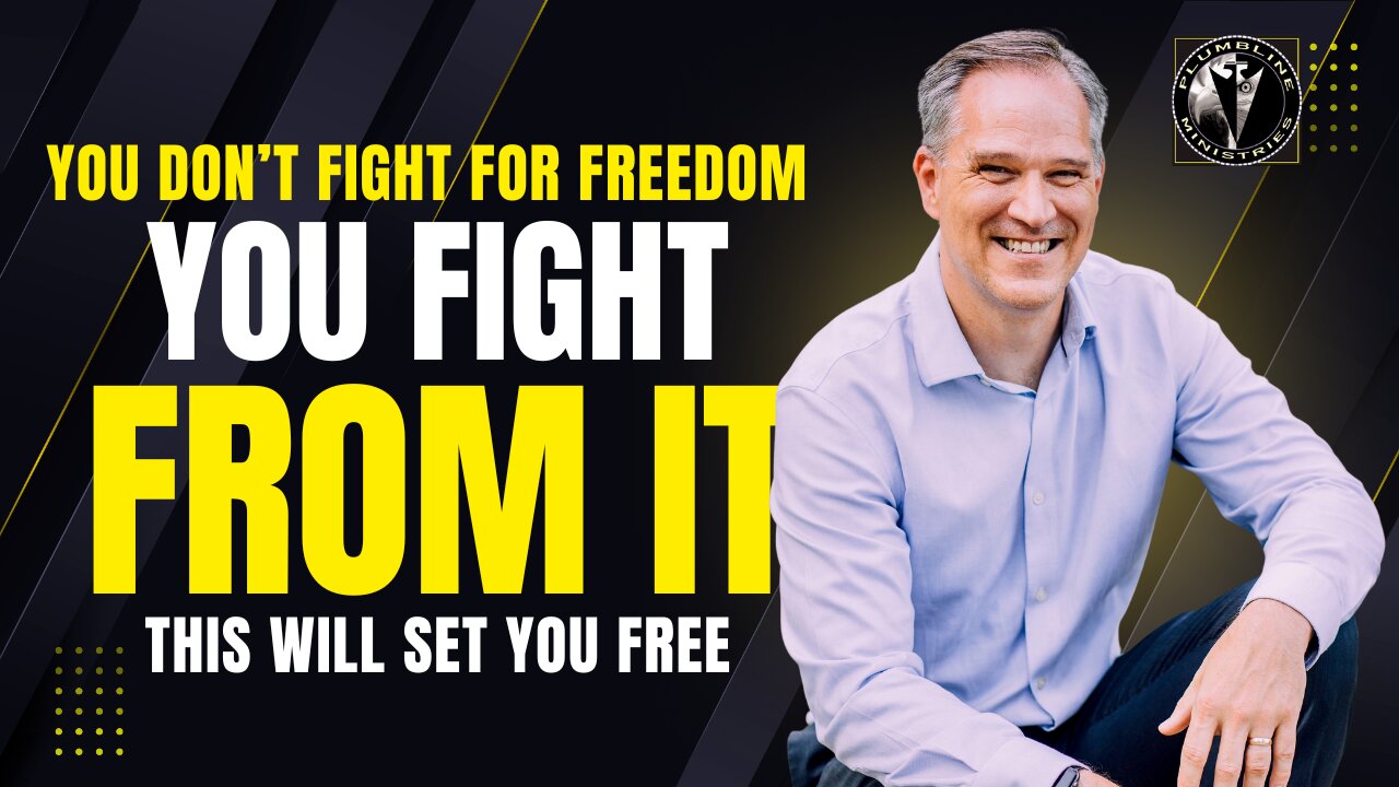 You Don’t Fight for Freedom—You Fight FROM It