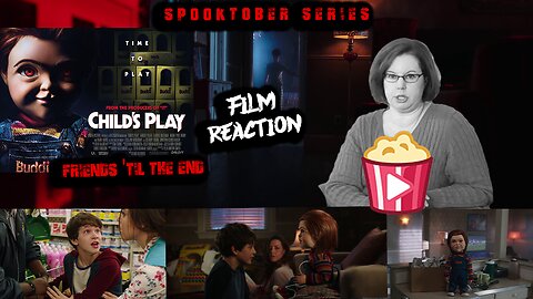 *SPOOKTOBER SERIES* Child's Play (2019) REACTION