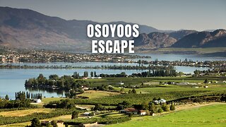Hidden Beauty of Osoyoos Revealed! #Osoyoos #OkanaganValley #LakeLifeCanada