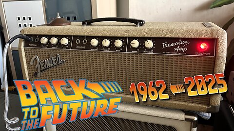 1962 to 2025: 1962 Fender Tremolux meets the future of valve amps