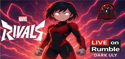 Marvel Rivals – Awakened Power: Her Final Stand | Dark Uly LIVE on Rumble